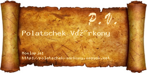 Polatschek Várkony névjegykártya